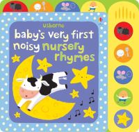 Book Cover for Baby's Very First Noisy Nursery Rhymes by Stella Baggott