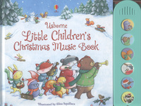 Book Cover for Usborne Little Children's Christmas Music Book by Fiona Watt, Elisa Squillace, Anthony Marks