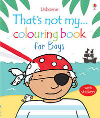 Book Cover for That's Not My Colouring Book for Boys by Fiona Watt