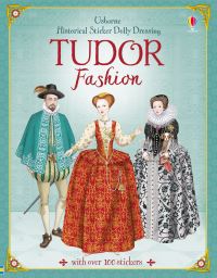 Book Cover for Historical Sticker Dolly Dressing Tudor Fashion by Emily Bone