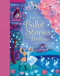 Book Cover for Usborne Ballet Stories for Bedtime by Susanna Davidson, Katie Daynes