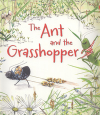 Book Cover for The Ant and the Grasshopper by Lesley Sims, Aesop, Merel Eyckerman