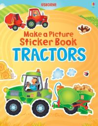 Book Cover for Make a Picture Sticker Book Tractors by Felicity Brooks