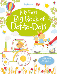 Book Cover for My First Big Book of Dot-to-Dots by Jessica Greenwell