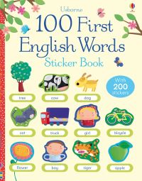Book Cover for 100 First English Words Sticker Book by Felicity Brooks, Mairi Mackinnon