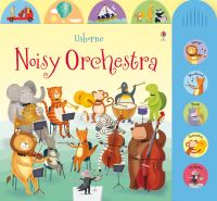 Book Cover for Noisy Orchestra by Sam Taplin, Anthony Marks
