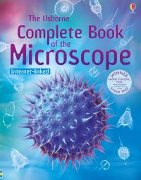 Book Cover for The Usborne Complete Book of the Microscope by Kirsteen Rogers, Paul Dowswell, Laura Fearn, Kim Lane, Gary Bines, Peter Bull, Judy Tatchell