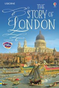 Book Cover for The Story of London by Rob Lloyd Jones, Museum of London