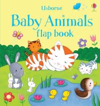 Book Cover for Usborne Baby Animals Flap Book by Sam Taplin