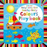 Book Cover for Usborne Baby's Very First Touchy-Feely Colours Play Book by Stella Baggott