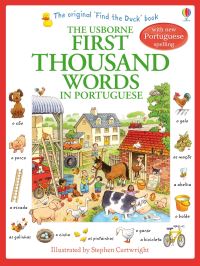 Book Cover for The Usborne First Thousand Words in Portuguese by Heather Amery, Mairi Mackinnon