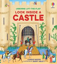 Book Cover for Look Inside a Castle by Conrad Mason