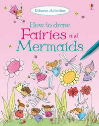 Book Cover for How to Draw Fairies and Mermaids by Fiona Watt