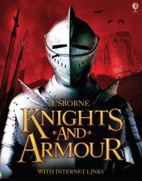Book Cover for Usborne Knights and Armour by Rachel Firth, Jane Bingham