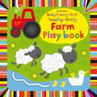 Book Cover for Baby's Very First Touchy-Feely Farm Play Book by Stella Baggott