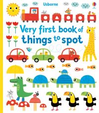 Book Cover for Very First Book of Things to Spot by Fiona Watt