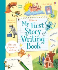 Book Cover for My First Story Writing Book by Louie Stowell, Katie Daynes
