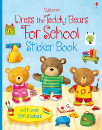 Book Cover for Dress the Teddy Bears for School Sticker Book by Felicity Brooks