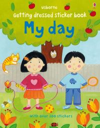 Book Cover for Getting Dressed Sticker Book My Day by Felicity Brooks