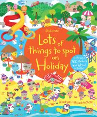 Book Cover for Lots of Things to Spot on Holiday by Hazel Maskell