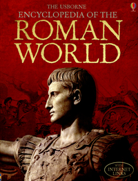 Book Cover for The Usborne Encyclopedia of the Roman World by Fiona Chandler, Sam Taplin, Jane Bingham