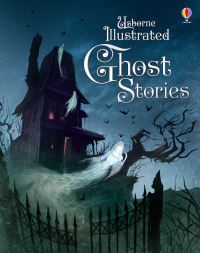 Book Cover for Usborne Illustrated Ghost Stories by Jose Emroca Flores