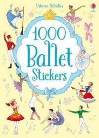 Book Cover for 1000 Ballet Stickers by Sue Meredith