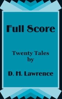 Book Cover for Full Score by D H Lawrence