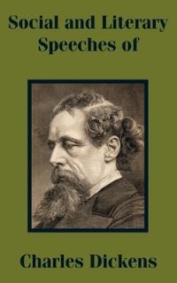 Book Cover for Social and Literary Speeches of Charles Dickens by Charles Dickens