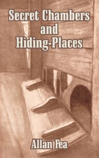Book Cover for Secret Chambers and Hiding-Places by Allan Fea