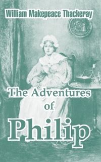Book Cover for The Adventures of Philip by William Makepeace Thackeray