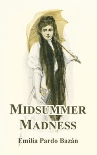Book Cover for Midsummer Madness by Emilia Pardo Bazan