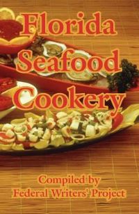 Book Cover for Florida Seafood Cookery by Federal Writers Project