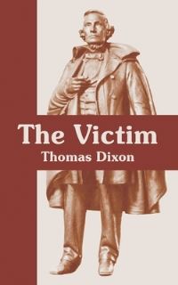 Book Cover for The Victim by Thomas Dixon