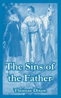 Book Cover for The Sins of the Father by Thomas Dixon
