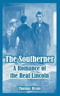 Book Cover for The Southerner by Thomas Dixon
