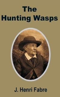 Book Cover for The Hunting Wasps by JeanHenri Fabre