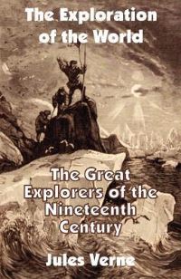 Book Cover for The Exploration of the World by Jules Verne