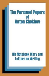 Book Cover for The Personal Papers of Anton Chekhov by Anton Pavlovich Chekhov
