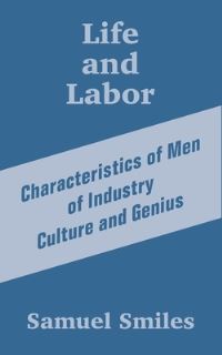 Book Cover for Life and Labor by Samuel Smiles