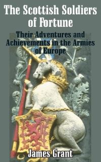 Book Cover for The Scottish Soldier of Fortune by James Grant