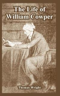 Book Cover for The Life of William Cowper by Thomas Wright