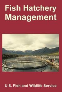 Book Cover for Fish Hatchery Management by U S Fish and Wildlife Service