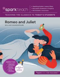 Book Cover for SparkTeach: Romeo and Juliet by SparkNotes, SparkNotes