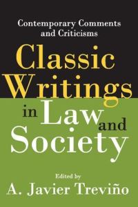 Book Cover for Classic Writings in Law and Society by A Javier Treviño