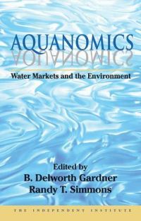 Book Cover for Aquanomics by Randy T Simmons, B Delworth Gardner
