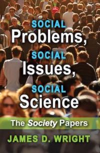 Book Cover for Social Problems, Social Issues, Social Science by James D Wright
