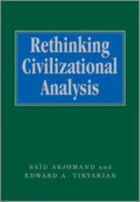 Book Cover for Rethinking Civilizational Analysis by Said Amir Arjomand, Edward A Tiryakian