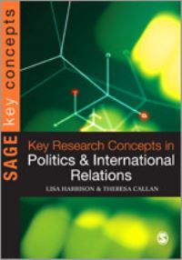 Book Cover for Key Research Concepts in Politics & International Relations by Lisa Harrison, Theresa Callan
