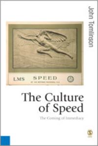Book Cover for The Culture of Speed by John Tomlinson